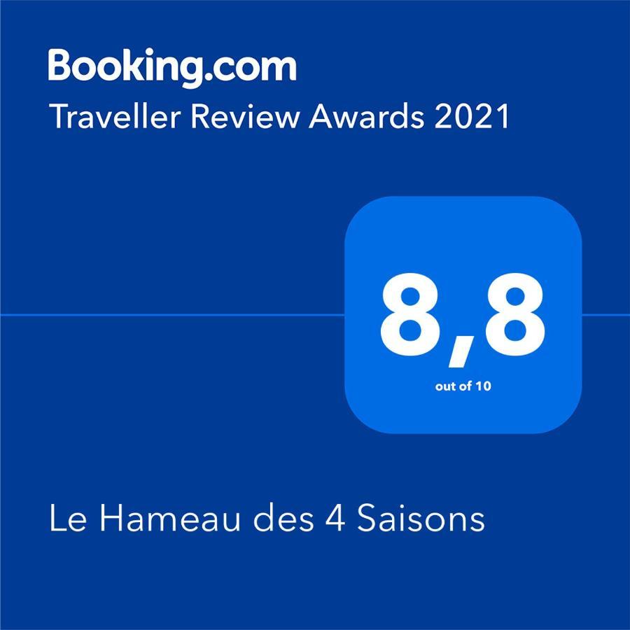 Le Hameau Des 4 Saisons *